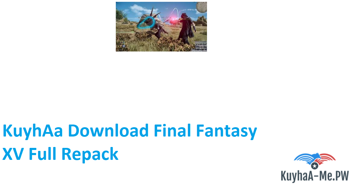 kuyhaa-download-final-fantasy-xv-full-repack
