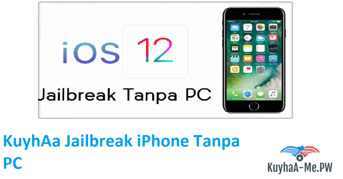 kuyhaa-jailbreak-iphone-tanpa-pc