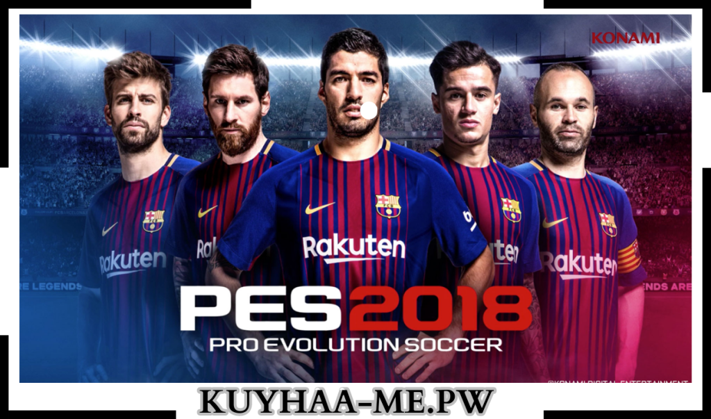 Pro Evolution Soccer 2018 Pc Download Full Version