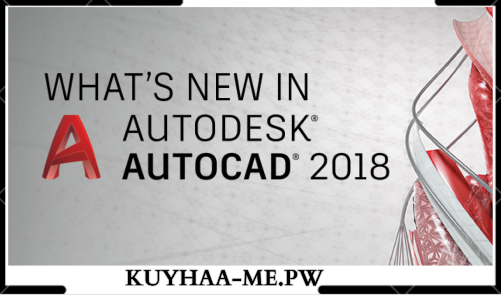 AutoCAD 2018 Kuyhaa